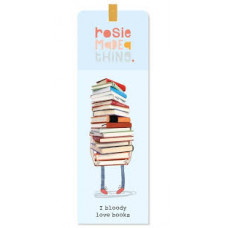 Rosie Made a Thing - Love Books - Bookmark
