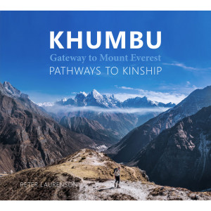 Khumbu: Gateway to Mount Everest   Pathways to Kinship
