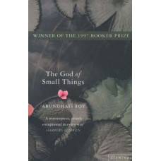 The God of Small Things: Winner of the Booker Prize 1997
