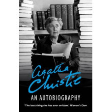 An Autobiography - Agatha Christie