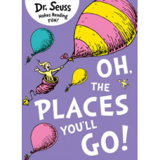 Oh, the Places You'll Go