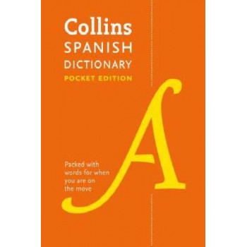 Collins Spanish Dictionary: 40,000 Words and Phrases in a Portable Format: Collins Spanish Dictionary