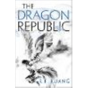 Dragon Republic (The Poppy War, Book 2)