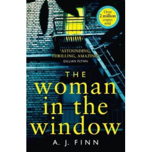 Woman in the Window, The:  Film Tie-In  Edition