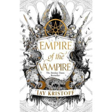 Empire of the Vampire (Empire of the Vampire, Book 1)