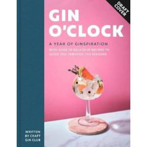 Gin O'clock: A Year of Ginspiration