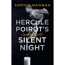 Hercule Poirot's Silent Night: The New Hercule Poirot Mystery (A New Hercule Poirot Mystery)