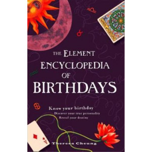 Encyclopedia of Birthdays [Revised edition]: Know Your Birthday. Discover Your True Personality. Reveal Your Destiny, The