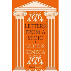 Letters from a Stoic (Collins Classics)
