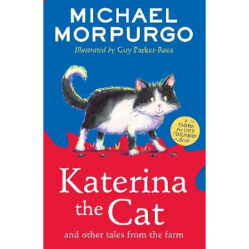 Katerina the Cat and Other Tales from the Farm (A Farms for City Children Book)