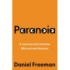 Paranoia: A Journey Into Extreme Mistrust and Anxiety