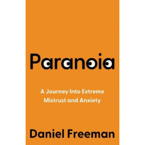 Paranoia: A Journey Into Extreme Mistrust and Anxiety