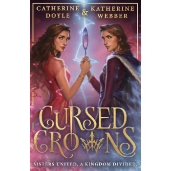 Cursed Crowns (Twin Crowns, Book 2)