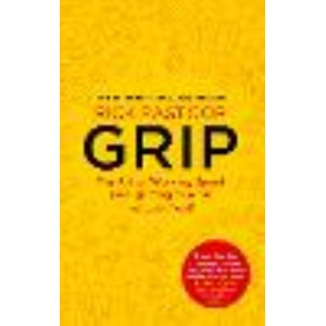 Grip:  art of working smart (and getting to what matters most)