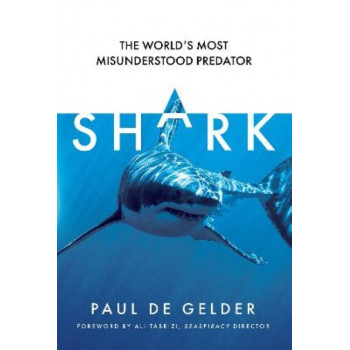 Shark: The world's most misunderstood predator