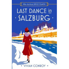 Last Dance in Salzburg (Miss Ashford Investigates, Book 4)