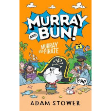 Murray and Bun (3) - Murray the Pirate