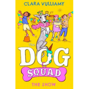 The Show (The Dog Squad, Book 3)