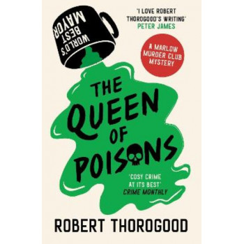 The Queen of Poisons (The Marlow Murder Club Mysteries, Book 3)