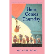 Here Comes Thursday (HarperCollins Children's Classics)