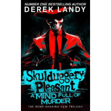 Skulduggery Pleasant (16) - A Mind Full of Murder