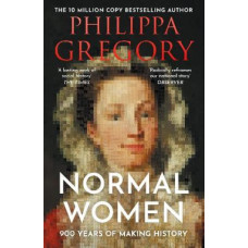 Normal Women: 900 Years of Making History *Staff Pick 2024*