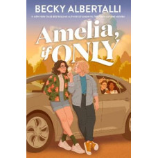 Amelia, If Only