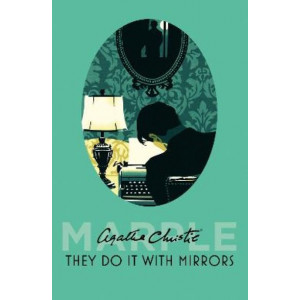 They Do It With Mirrors (Marple, Book 6)