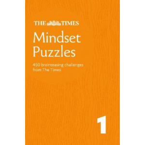 Times Mindset Puzzles Book 1: Put your solving skills to the test (The Times Puzzle Books)