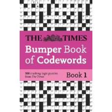 The Times Bumper Book of Codewords Book 1: 300 compelling and addictive codewords (The Times Puzzle Books)