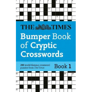 The Times Bumper Book of Cryptic Crosswords Book 1: 200 world-famous crossword puzzles (The Times Crosswords)
