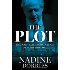 The Plot: The Political Assassination of Boris Johnson