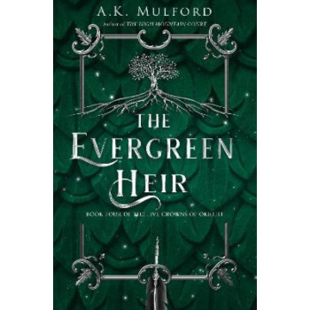 The Evergreen Heir (The Five Crowns of Okrith, Book 4)