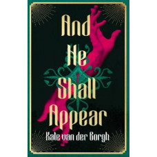And He Shall Appear