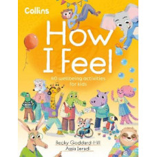 How I Feel: 40 wellbeing activities for kids