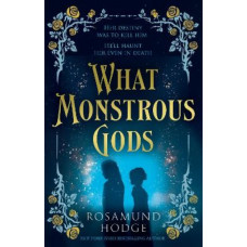 What Monstrous Gods