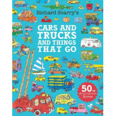 Cars and Trucks and Things That Go - 50th anniversary ed