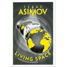 Living Space: And Other Stories (The Complete Stories)