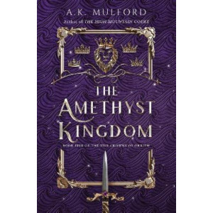 The Amethyst Kingdom (The Five Crowns of Okrith, Book 5)
