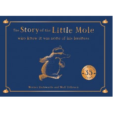 The Story of the Little Mole who knew it was none of his business