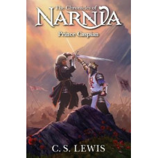 Prince Caspian (The Chronicles of Narnia, Book 4)