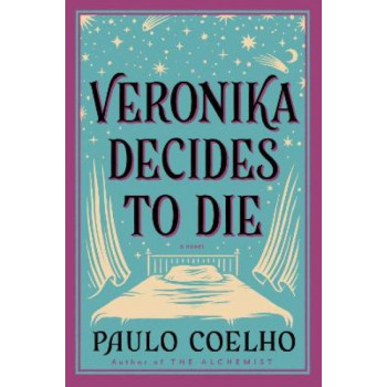 Veronika Decides To Die: A Novel Of Redemption