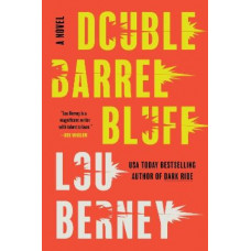 Double Barrel Bluff: A Novel