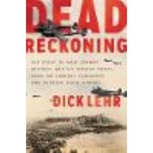 Dead Reckoning:  Story of How Johnny Mitchell and His Fighter Pilots Took on Admiral Yamamoto and Avenged Pearl Harbor