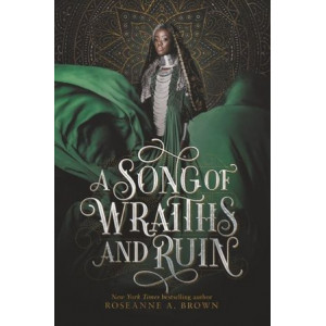 Song of Wraiths and Ruin, A