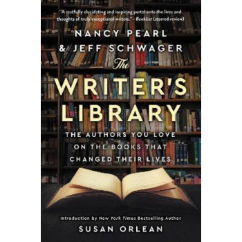 Writer's Library:  Authors You Love on the Books That Changed Their Lives