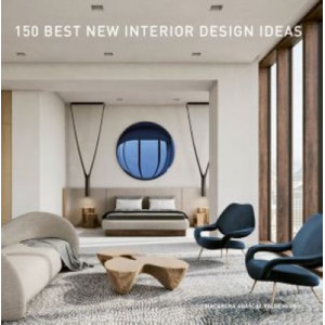 150 Best New Interior Design Ideas