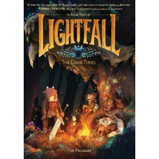 Lightfall: The Dark Times
