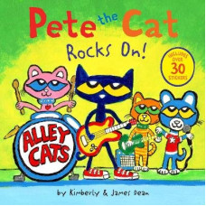 Pete the Cat Rocks On!: Includes Over 30 Stickers!