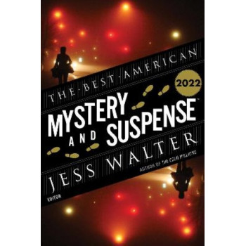 Best American Mystery and Suspense 2022, The